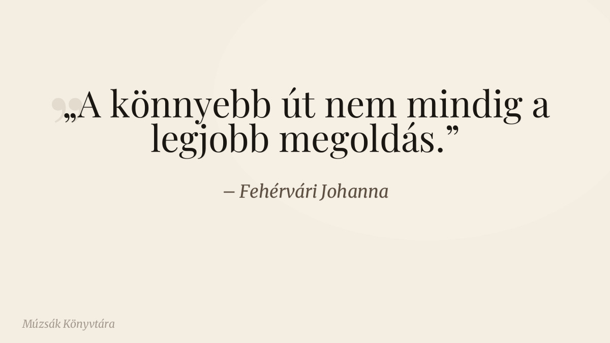 Fehérvári Johanna idézet illusztrációja a Múzsák Könyvtárában