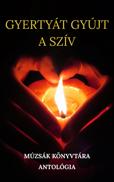 Gáll Zoltán: Gyertyát gyújt a szív Antológia című Kortárs szépirodalom könyvének borítója