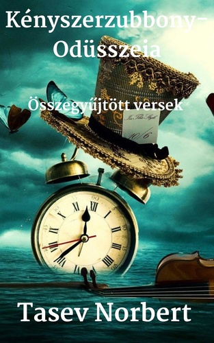 Tasi83: Kényszerzubbony-Odüsszeia című Vers könyv borítója