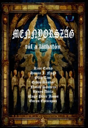 Oláh Timi: Mennyország - túl a láthatón című Önismeret/Spiritualitás könyv borítója